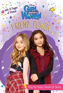GET [KINDLE PDF EBOOK EPUB] Girl Meets World: Friend Power (Disney Junior Novel (ebook)) by  Disney