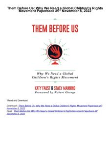 download⚡️❤️ Them Before Us: Why We Need a Global Children's Rights Movement     Paperback
