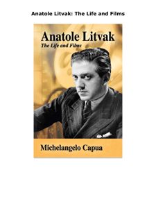 EPUB DOWNLOAD Anatole Litvak: The Life and Films