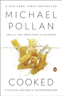 [READ] [EPUB KINDLE PDF EBOOK] Cooked: A Natural History of Transformation by  Michael Pollan 📮