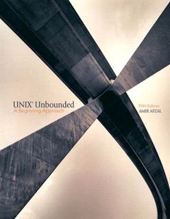 Read EPUB KINDLE PDF EBOOK UNIX Unbounded: A Beginning Approach by  Amir Afzal 💞