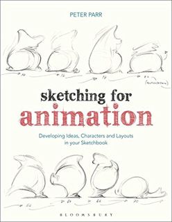 VIEW KINDLE PDF EBOOK EPUB Sketching for Animation: Developing Ideas, Characters and Layouts in Your