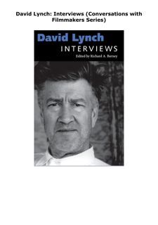 READ [PDF] David Lynch: Interviews (Conversations with Filmmakers Seri