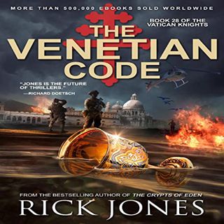 ACCESS EBOOK EPUB KINDLE PDF The Venetian Code: The Vatican Knights Series, Book 28 by  Rick Jones,A