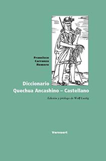 Access [EPUB KINDLE PDF EBOOK] Diccionario Quechua Ancashino - Castellano (Spanish Edition) by  Fran