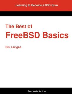 [Read] [EBOOK EPUB KINDLE PDF] The Best of Freebsd Basics by  Dru Lavigne,Greg Lehey,Jeremy C. Reed