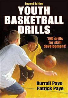Read PDF EBOOK EPUB KINDLE Youth Basketball Drills by  Burrall Paye &  Patrick W. Paye ✅