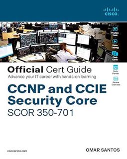 [Access] [PDF EBOOK EPUB KINDLE] CCNP and CCIE Security Core SCOR 350-701 Official Cert Guide by San