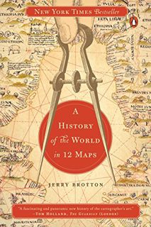 GET PDF EBOOK EPUB KINDLE A History of the World in 12 Maps by  Jerry Brotton 🖊️