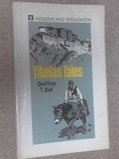 [VIEW] PDF EBOOK EPUB KINDLE Tibetan tales, by  Geoffrey T Bull 💙