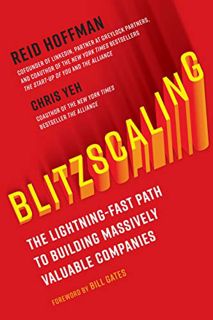 READ EPUB KINDLE PDF EBOOK Blitzscaling: The Lightning-Fast Path to Building Massively Valuable Comp