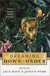 [Get] PDF EBOOK EPUB KINDLE Dreaming Down-Under by  Jack Dann &  Janeen Webb 💌