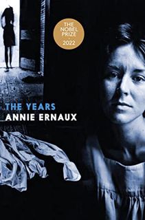 [Access] PDF EBOOK EPUB KINDLE The Years by  Annie Ernaux &  Alison L. Strayer 📃