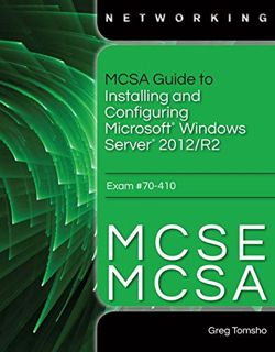 Access KINDLE PDF EBOOK EPUB MCSA Guide to Installing and Configuring Microsoft Windows Server 2012