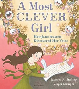 [READ] PDF EBOOK EPUB KINDLE A Most Clever Girl: How Jane Austen Discovered Her Voice by Jasmine A.