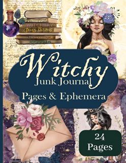 GET EPUB KINDLE PDF EBOOK Witchy Junk Journal Pages & Ephemera: Kit Includes 24 Fun Colorful Papers