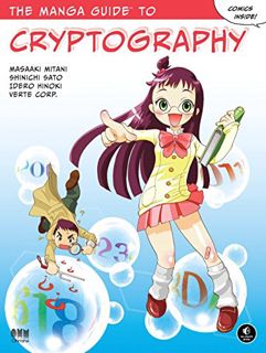 [Read] [EPUB KINDLE PDF EBOOK] The Manga Guide to Cryptography (Manga Guides) by  Masaaki Mitani,Shi