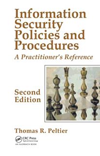 READ [EBOOK EPUB KINDLE PDF] Information Security Policies and Procedures: A Practitioner's Referenc