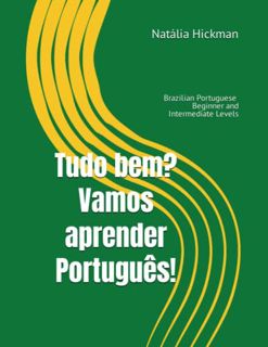 View EPUB KINDLE PDF EBOOK Tudo bem? Vamos aprender Português!: Brazilian Portuguese - Beginner and