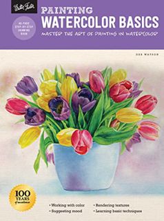 [VIEW] EPUB KINDLE PDF EBOOK Painting: Watercolor Basics: Master the art of painting in watercolor (