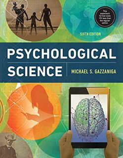 VIEW [EBOOK EPUB KINDLE PDF] Psychological Science by  Michael Gazzaniga 📥