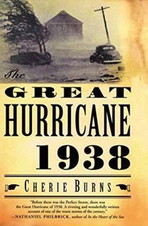 [View] [EPUB KINDLE PDF EBOOK] The Great Hurricane, 1938 by  Cherie Burns 📄