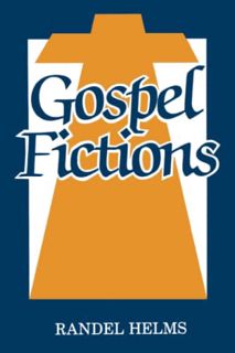 [GET] EPUB KINDLE PDF EBOOK Gospel Fictions by  Randel Helms 📖