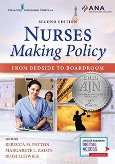 [READ] [EPUB KINDLE PDF EBOOK] Nurses Making Policy: From Bedside to Boardroom Second Edition by  Re