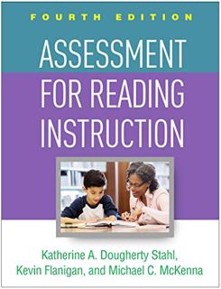 VIEW KINDLE PDF EBOOK EPUB Assessment for Reading Instruction by  Katherine A. Dougherty Stahl,Dr. K