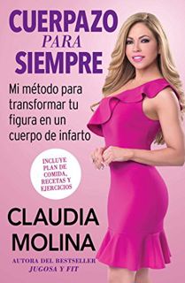 Read [EBOOK EPUB KINDLE PDF] Cuerpazo para siempre (Spanish Original): Mi método para transformar tu