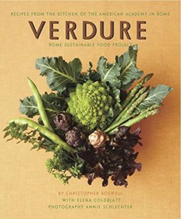 Read [EPUB KINDLE PDF EBOOK] Verdure: Vegetable Recipes from the Kitchen of the American Academy in