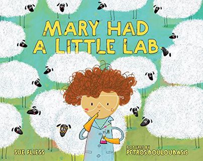 Read [PDF EBOOK EPUB KINDLE] Mary Had a Little Lab by  Sue Fliess &  Petros Bouloubasis 📗