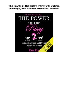 READ DOWNLOAD The Power of the Pussy: Part Two: Dating, Marriage, and