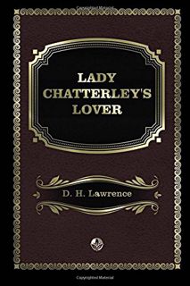 ACCESS EBOOK EPUB KINDLE PDF Lady Chatterley's Lover by  David Herbert Lawrence 📃