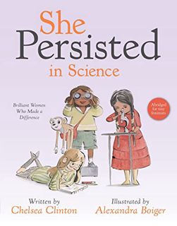 [READ] [KINDLE PDF EBOOK EPUB] She Persisted in Science: Brilliant Women Who Made a Difference by  C