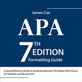 [GET] [PDF EBOOK EPUB KINDLE] 7th Edition APA Formatting Guide: For Students and Researchers by  Jam