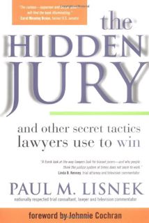 [Get] EPUB KINDLE PDF EBOOK The Hidden Jury: And Other Secret Tactics Lawyers Use to Win by  Paul M.
