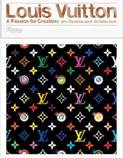 [READ] PDF EBOOK EPUB KINDLE Louis Vuitton: A Passion for Creation: New Art, Fashion and Architectur