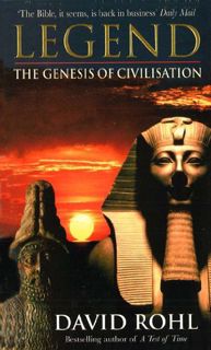 [Read] [KINDLE PDF EBOOK EPUB] Legend: The Genesis of Civilisation (Vol.2) by  David Rohl 📗