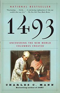 [GET] [EBOOK EPUB KINDLE PDF] 1493: Uncovering the New World Columbus Created by  Charles C. Mann 🎯