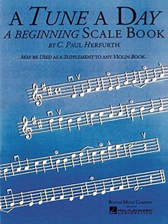 [VIEW] [EPUB KINDLE PDF EBOOK] A Tune a Day - Violin: Beginning Scales by  C. Paul Herfurth 📝