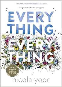 Get [EPUB KINDLE PDF EBOOK] Everything, Everything by Nicola Yoon ✉️