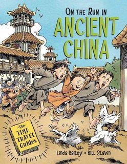 [Read] [EBOOK EPUB KINDLE PDF] On the Run in Ancient China (The Time Travel Guides, 3) by  Linda Bai