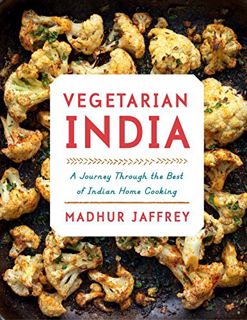 [ACCESS] [KINDLE PDF EBOOK EPUB] Vegetarian India: A Journey Through the Best of Indian Home Cooking