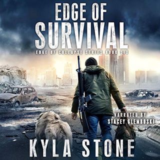 [Access] [PDF EBOOK EPUB KINDLE] Edge of Survival Edge of Collapse, Book 6 by  Kyla Stone,Stacey Gle