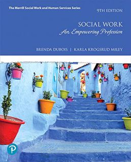 Access PDF EBOOK EPUB KINDLE Social Work: An Empowering Profession (The Merrill Social Work and Huma