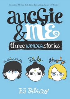[PDF⚡READ❤ONLINE] Read [PDF] Auggie & Me: Three Wonder Stories Free