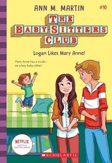 ACCESS PDF EBOOK EPUB KINDLE Logan Likes Mary Anne! (The Baby-Sitters Club #10) (10) by  Ann M. Mart
