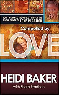[READ] KINDLE PDF EBOOK EPUB Compelled by Love: How to change the world through the simple power of