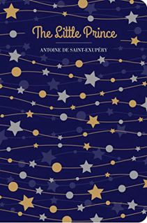 VIEW [EPUB KINDLE PDF EBOOK] The Little Prince (Chiltern Classic) by  Antoine Saint-Exupéry ☑️